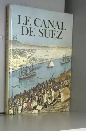 Couverture du produit · Le canal de Suez