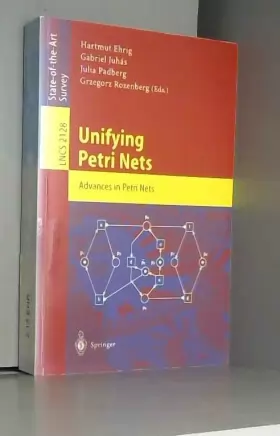 Couverture du produit · Unifying Petri Nets: Advances in Petri Nets