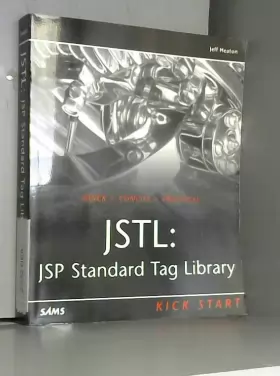 Couverture du produit · JSTL: JSP Standard Tag Library Kick Start
