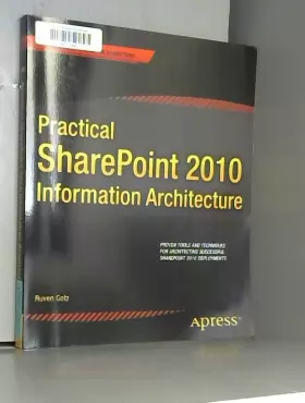 Couverture du produit · Practical SharePoint 2010 Information Architecture