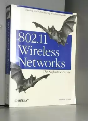 Couverture du produit · 802.11 Wireless Networks: The Definitive Guide (en anglais)