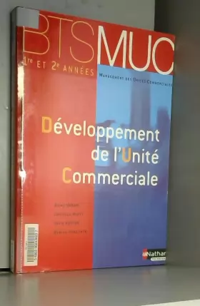 Couverture du produit · BTS MUC : Développement unité commerciale