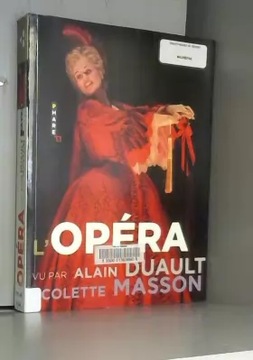 Couverture du produit · L'Opéra vu par Alain Duault & Colette Masson