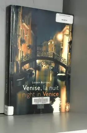 Couverture du produit · Venise, la nuit: Night in Venice, Edition bilingue français-anglais
