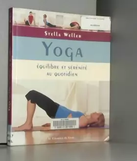 Couverture du produit · Yoga: Equilibre et sérénité au quotidien