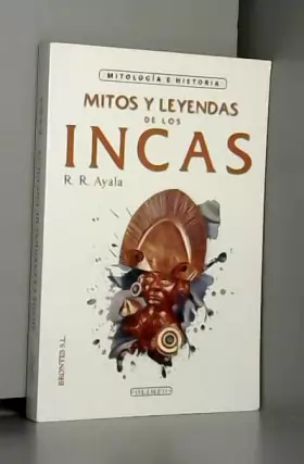 Couverture du produit · Mitos y leyendas de los incas
