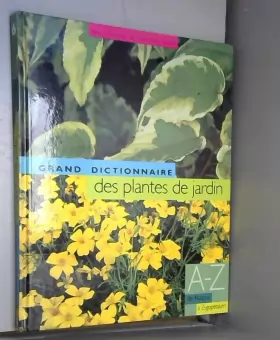 Couverture du produit · Le grand dictionnaire des plantes de jardin, tome 6 : De Ruscus à Zygopetalum