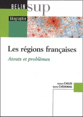 Couverture du produit · Les régions françaises : Atouts et problèmes
