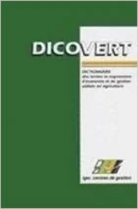 Couverture du produit · Dicovert. Dictionnaire des termes et expressions d'économie et de gestion utilisés en agriculture