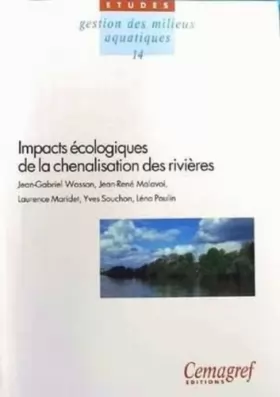 Couverture du produit · Impacts écologiques de la chenalisation des rivières: N° 14