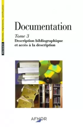 Couverture du produit · Documentation. Tome 3, Description et accès à la description, 7ème édition