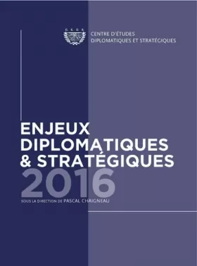 Couverture du produit · Enjeux Diplomatiques et Stratégiques - 2016