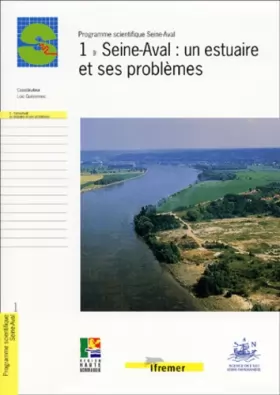 Couverture du produit · Seine-Aval, un estuaire et ses problêmes