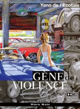 Couverture du produit · Gène de violence