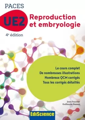 Couverture du produit · PACES UE2 Reproduction et Embryologie - 4e éd. - Manuel, cours + QCM corrigés: Manuel, cours + QCM corrigés