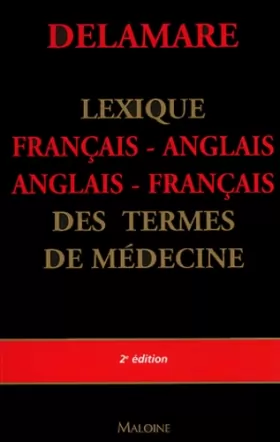 Couverture du produit · Lexique, bilingue français-anglais : Des termes de médecine