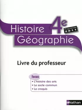 Couverture du produit · Histoire-Géographie 4e : Livre du professeur, programme 2011