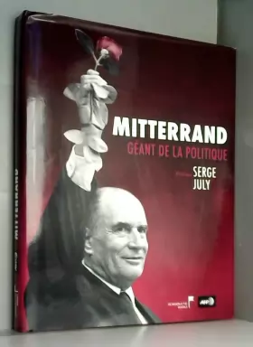Couverture du produit · Mitterrand, géant de la politique