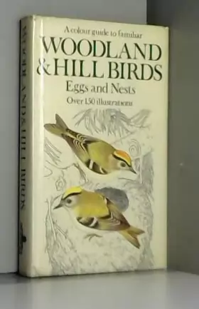 Couverture du produit · Colour Guide to Familiar Woodland and Hill Birds