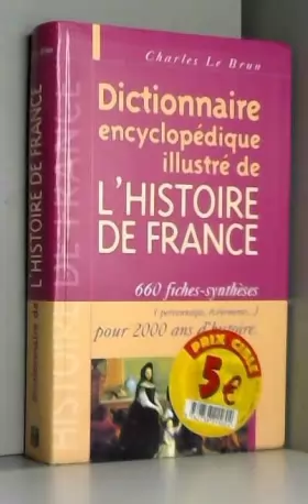 Couverture du produit · Dictionnaire Encyclopédique Illustre de l'Histoire de France