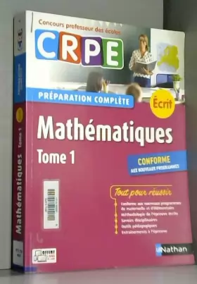 Couverture du produit · Mathématiques - Tome 1 - Ecrit 2018 - Préparation complète - CRPE