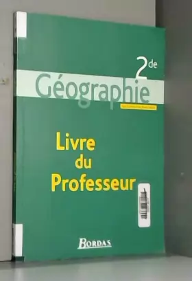 Couverture du produit · GEOGRAPHIE 2DE PROFESSEUR 2005