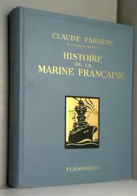 Couverture du produit · HISTOIRE DE LA MARINE FRANCAISE.