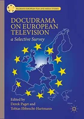 Couverture du produit · Docudrama on European Television: A Selective Survey