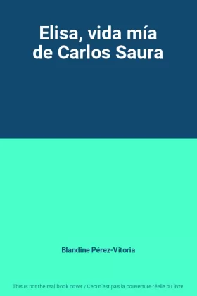 Couverture du produit · Elisa, vida mía de Carlos Saura
