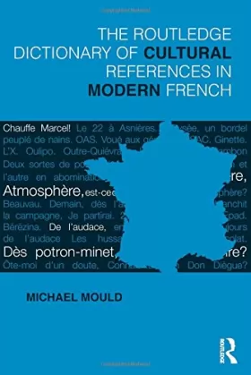 Couverture du produit · The Routledge Dictionary of Cultural References in Modern French