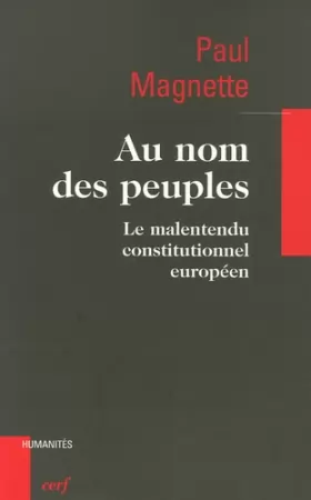 Couverture du produit · Au nom des peuples : Le malentendu constitutionnel européen