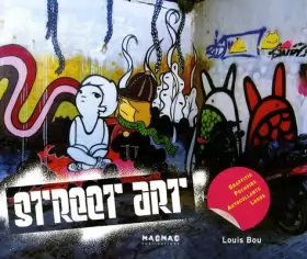 Couverture du produit · Street Art: Graffiti, pochoirs, autocollants, logos