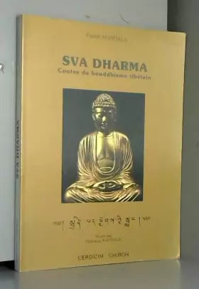 Couverture du produit · Sva dharma. Contes du bouddhisme tibétain
