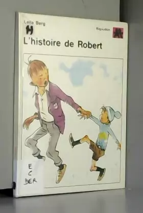 Couverture du produit · L'HISTOIRE DE ROBERT