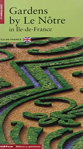 Couverture du produit · Les Jardins de Le Notre en île-de-France, (version anglaise)