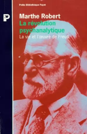 Couverture du produit · La révolution psychanalytique La vie et l'oeuvre de Freud