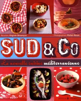 Couverture du produit · Sud & co - La nouvelle cuisine méditerranéenne