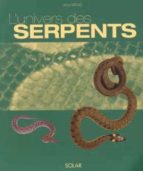 Couverture du produit · L'Univers des serpents