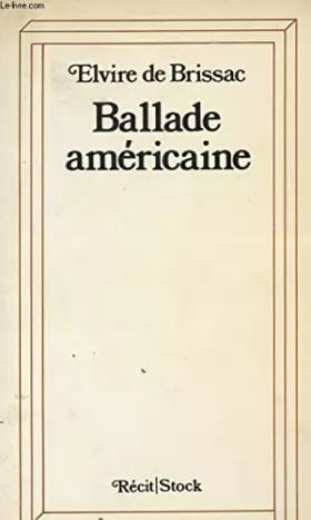 Couverture du produit · Ballade américaine (Collection Eugène Clarence Braun-Munk)