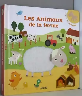 Couverture du produit · LES P'TITS TOUT DOUX - LES ANIMAUX DE LA FERME