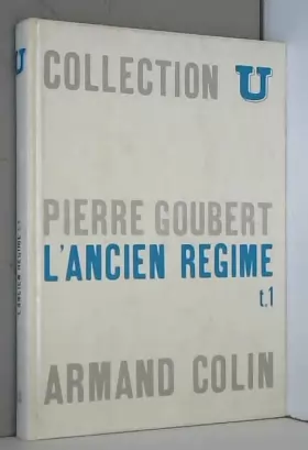 Couverture du produit · Pierre goubert - L ancien régime t.1