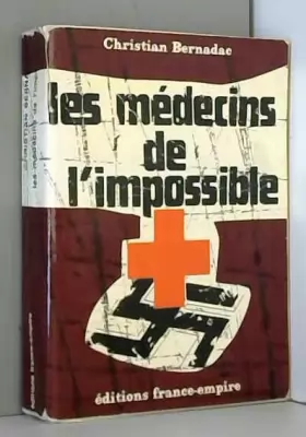 Couverture du produit · Médecins de l'impossible (Les).