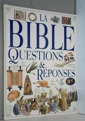 Couverture du produit · LA BIBLE QUESTIONS ET REPONSES