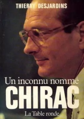 Couverture du produit · Un inconnu nommé Chirac