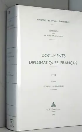 Couverture du produit · Documents diplomatiques français: 1921 - Tome II (1er juillet - 31 décembre)