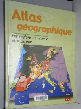 Couverture du produit · Atlas géographique : Les Régions de France et d'Europe