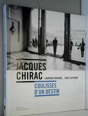 Couverture du produit · Jacques Chirac - Coulisses d'un destin