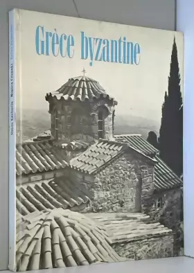 Couverture du produit · Grèce byzantine
