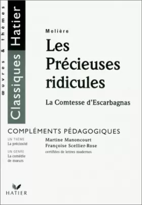 Couverture du produit · Molière - Les Précieuses ridicules - La Comtesse d'Escarbagnas (fascicule pédagogique)