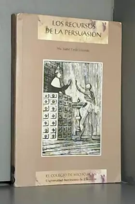 Couverture du produit · Los recursos de la persuasión: La portentosa vida de la muerte de fray Joaquín Bolaños (Spanish Edition)